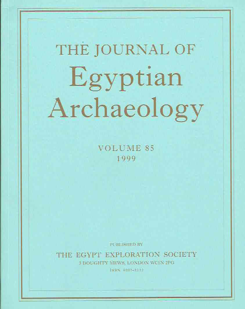 The Journal of Egyptian Archaeology, Volume 85, 1999, The Egypt Exploration Society, London 1999