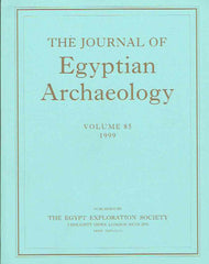 The Journal of Egyptian Archaeology, Volume 85, 1999, The Egypt Exploration Society, London 1999