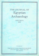 The Journal of Egyptian Archaeology, Volume 91, 2005, The Egypt Exploration Society, London 2005