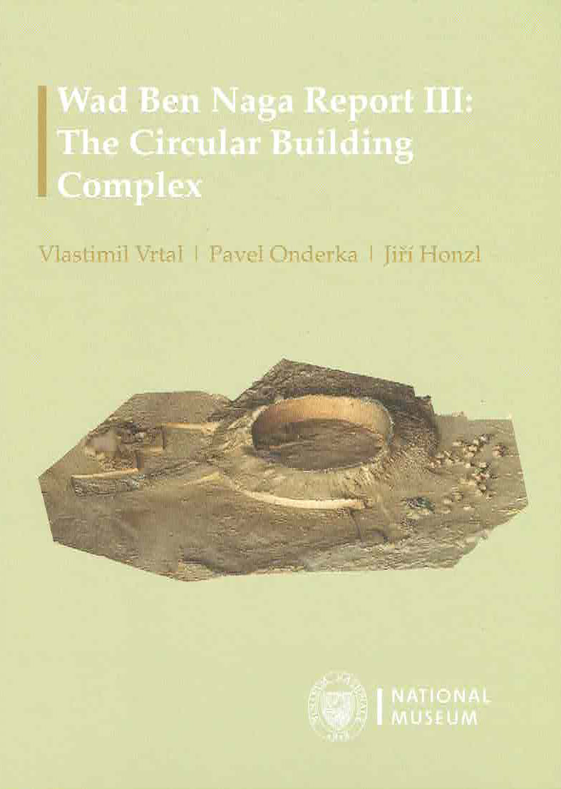 Vlastimil Vrtal, Pavel Onderka, Wad Ben Naga Report III, The Circular Building Complex, National Museum, Prague 2019