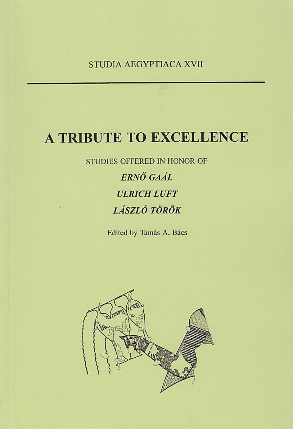A Tribute to Excellence, Studies Offered in Honor of Erno Gaal, Ulrich Luft, Laszlo Torok, Studia Aegyptiaca XVII,  Edited by Tamas A. Bacs, Budapest 2002