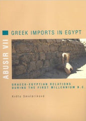 Květa Smoláriková, Abusir VII, Greek Imports in Egypt, Graeco-Egyptian Relations During the First Millennium B.C., Charles University in Prague, Faculty of Arts, Prague 2002