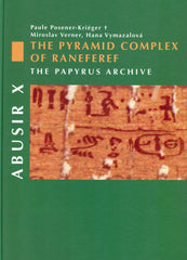 Paule Posener-Krieger, Miroslav Verner and Hana Vymazalova, Abusir X - The Pyramid Complex of Raneferef: The Papyrus Archive, Czech Institute of Egyptology, Prague 2007