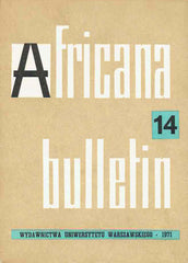  Africana bulletin 14, Warsaw University Press, Warsaw 1971
