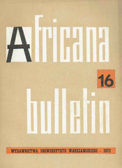 Africana bulletin 16, Warsaw University Press, Warsaw 1972