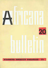 Africana bulletin 20, Warsaw University Press, Warsaw 1974