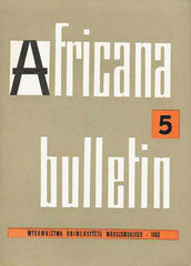 Africana bulletin 5, Warsaw University Press, Warsaw 1966