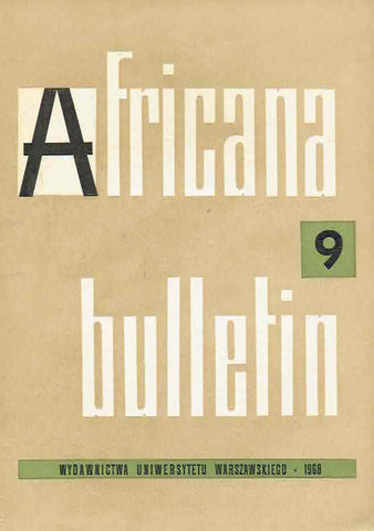 Africana bulletin 9, Warsaw University Press, Warsaw 1968