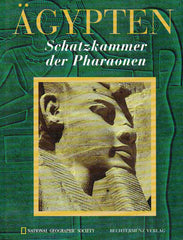 Agypten, Schatzkammer der Pharaonen, National Geographic Society 1989
