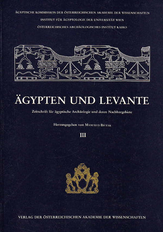 Egypt and Levant, International Journal for Egyptian Archaeology and Related Discilines vol. III (ed.) M. Bietak, Wien 1992