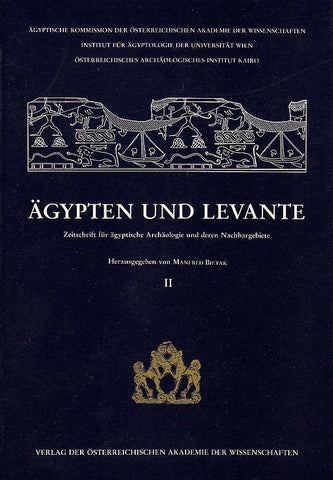 Egypt and Levant, International Journal for Egyptian Archaeology and Related Discilines vol. II (ed.) M. Bietak, Wien 1991