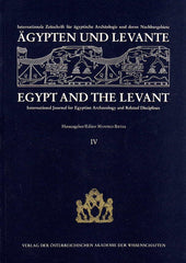 Egypt and Levant, International Journal for Egyptian Archaeology and Related Discilines vol. IV (ed.) M. Bietak, Wien 1994