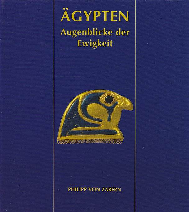 Madeleine Page-Gasser, Andre B. Wiese, Ägypten, Augenblicke der Ewigkeit, Unbekannte Schätze aus Schweizer Privatbesitz, Philipp von Zabern, Mainz 1997