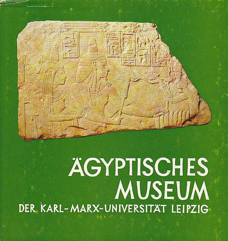 Renate Krauspe, Ägyptisches Museum der Karl-Marx-Universität Leipzig, Führer durch die Ausstellung, Leipzig 1987