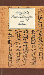 Elke Blumenthal (ed.), Altagyptische Reiseerzahlungen, Die Lebensgeschichte des Sinuhe, Der Reisebericht des Wen-Amun, Leipzig 1984