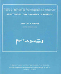 Janet H. Johnson, Thus wrote onchsheshonqy, An introductory grammar of Demotic (second edition revised), Oriental Institute of the University of Chicago, Studies in Ancient Oriental Civilization, no, 45, Chicago, Illinois, 1991