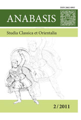 Anabasis 2/2011, Studia Classica et Orientalia, Ed. by Marek Jan Olbrycht, Rzeszow 2011
