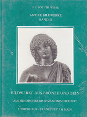 Peter C. Bol, Th. Weber, Bildwerke aus Bronze und Bein aus minoischer bis byzantinischer Zeit, Antike Bildwerke, Band II, Wissenschaftliche Kataloge des Liebieghaus - Museum Alter Plastik Frankfurt am Main, Verlag Gutenberg, Melsungen 1985