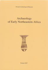 Archaeology of Early Northeastern Africa, In Memory of Lech Krzyzaniak, ed. by K. Kroeper, M. Chlodnicki, M. Kobusiewicz, Studies in African Archaeology, vol. 9, Poznan 2006