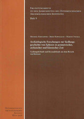 Michael Kerschner, Iren Kowalleck, Martin Steskal, Archaologische Forschungen zur Siedlungs-geschichte von Ephesos in geometrischer, archaischer und klassischer Zeit, Grabungsbefunde und Keramikfunde aus dem Bereich von Koressos,  Erganzungshefte zu den Jahresheften des Osterreichischen Archaologischen Institutes, Heft 9, Osterreichisches Archaologisches Institut, Wien 2008
