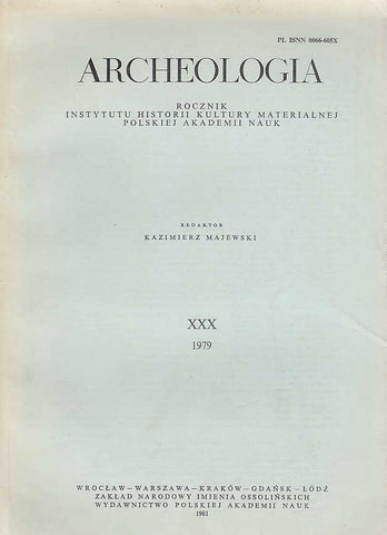 Archeologia 30, 1979, Warsaw 1981