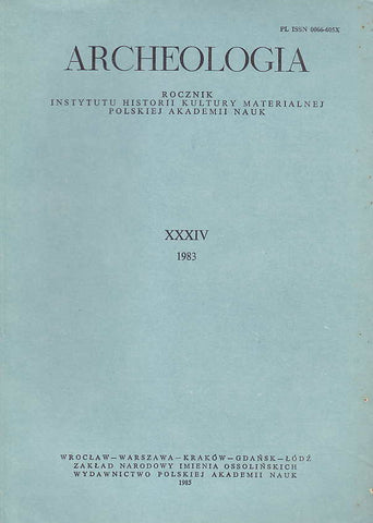  Archeologia 34, 1983, Warsaw 1985