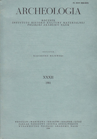Archeologia 32, 1981, Warsaw 1984