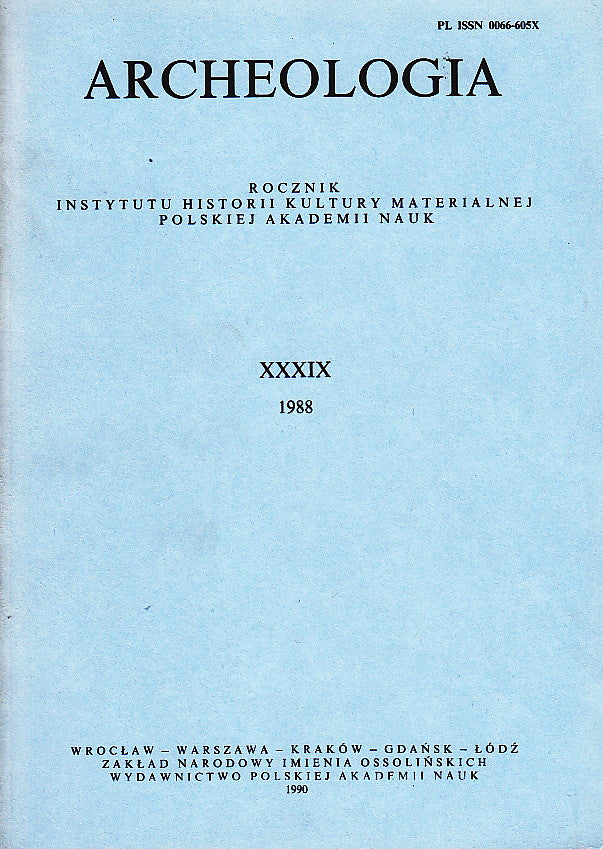 Archeologia 39, 1988, Warsaw 1990