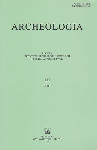 Archeologia LII, 2001, Warsaw 2002