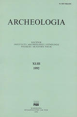 Archeologia XLIII, 1992, Warsaw 1992