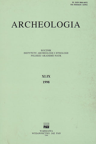 Archeologia XLIX, 1998, Warsaw 1999