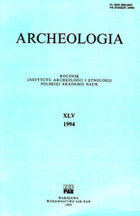 Archeologia XLV, 1994, Warsaw 1995