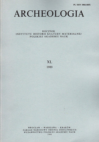 Archeologia XL, 1989, Warsaw 1991