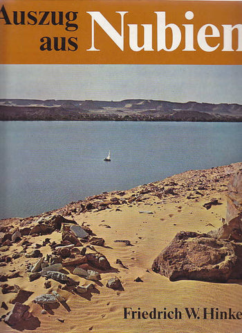 Friedrich W. Hinkel, Auszug aus Nubien, Akademie-Verlag, Berlin 1978