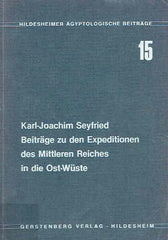 Karl-Joachim Seyfried, Beitrage zu den Expeditionen des Mittleren Reiches in die Ost-Wuste, Hildesheimer Ägyptologische Beiträge 15, Gerstenberg Verlag, Hildesheim 1981