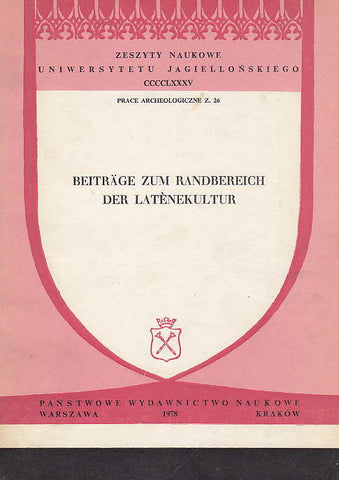 Beiträge zum Randbereich der Latènekultur, Jagiellonian University Press 1978