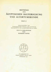 Zum 70 Geburtstag von Herbert Ricke, Beitrage zur Agyptischen Bauforschung und Altertumskunde heft 12, In Kommission im Franz Steiner Verlag, Wiesbaden 1971