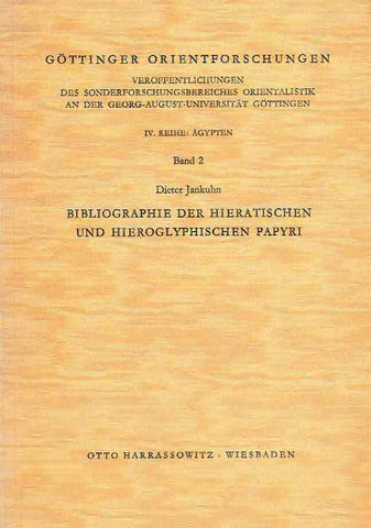  Dieter Jankuhn, Bibliographie der hieratischen und hieroglyphischen Papyri, Gottinger Orientforschungen, IV. Reihe Agypten, Band 2, Harrassowitz Verlag, Wiesbaden 1974