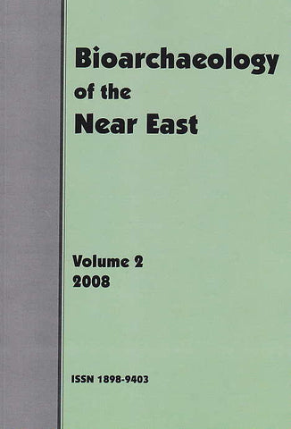 Bioarchaeology af the Near East, Volumne 2, 2008