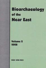 Bioarchaeology af the Near East, Volumne 2, 2008