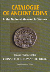 J. Wiercinska, Catalogue of Ancient Coins in the National Museum in Warsaw. Coins of the Roman Republic, Warsaw 1996