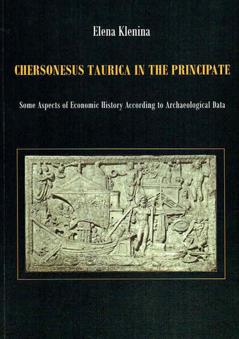 Elena Klenina, Chersonesus Taurica in the Principate, Some Aspects of Economic History According to Archeological Data, Poznan 2018