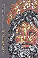 Classica Orientalia, Essays Presented to Wiktor Daszewski on his 75th Birthday, Polish Centre of Mediterranean Archaeology, Warsaw 2011