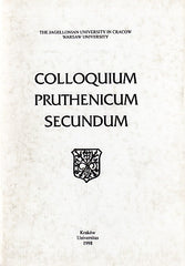Colloquium Pruthenicum Secundum, Papers from the Second International Conference on Old Prussian Held in Mogilany Near Krakow, October 3rd-6th, 1996, ed. by W. Smoczynski, Universitas, Krakow 1998