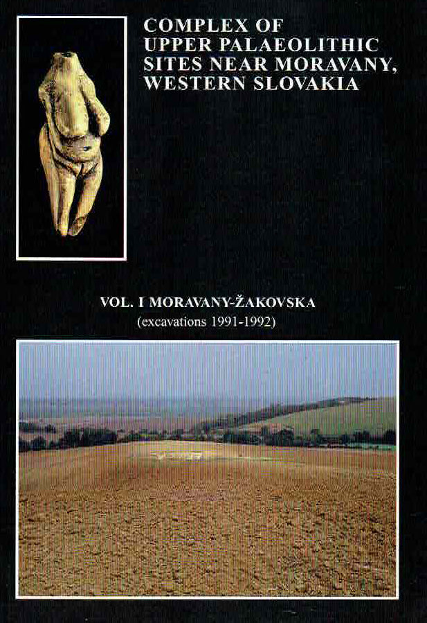 Josef Hromada, Janusz K. Kozlowski (ed.), Complex of Upper Palaeolithic sites near Moravany, Western Slovakia, vol. I Moravany-Zakovska (excavations 1991-1992), Institute of Archaeology - Jagellonian University, Cracow, Archaeological Institute - Slovak Academy of Sciences, Nitra, Krakow 1995