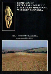 Josef Hromada, Janusz K. Kozlowski (ed.), Complex of Upper Palaeolithic sites near Moravany, Western Slovakia, vol. I Moravany-Zakovska (excavations 1991-1992), Institute of Archaeology - Jagellonian University, Cracow, Archaeological Institute - Slovak Academy of Sciences, Nitra, Krakow 1995