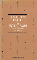 Erik Hornung, Conceptions of God in Ancient Egypt, the One and the Many, Cornell University Press, New York 1982