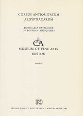 Corpus antiquitatum Aegyptiacarum, Museum of Fine Arts Boston, Fascicle 2, Verlag P. von Zabern, Mainz/Rhein 1985