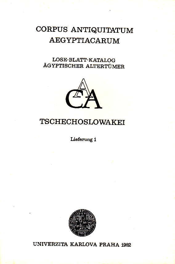 Miroslav Verner, Corpus Antiquitatum Aegyptiacarum, Altägyptische Särge in den Museen und Sammlungen der Tschechoslowakei, Lose-Blatt-Katalog ägyptischer Altertümer, Universita Karlova, Praha 1982