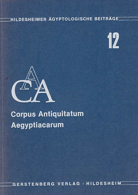 Arne Eggebrecht (ed.), Corpus Antiquitatum Aegyptiacarum, Geschichte, Ziele, Richtlinien und Arbeitsbeispiele fur das Erfassen agyptischer Altertumer in Form eines Lose-Blatt-Kataloges, Hildesheimer ägyptologische Beiträge 12, Gerstenberg Verlag, Hildesheim 1981